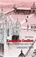 Kashmir In Conflict India,Pakistan And The Unending War