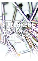 Fullerene Nanowhiskers