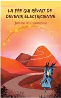 La fée qui rêvait de devenir électricienne