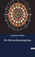 Welt im Kinderköpfchen