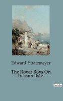 Rover Boys On Treasure Isle