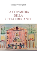 Commedia della città educante. Un canovaccio per una messa in scena dell'educazione diffusa