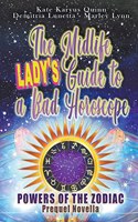 Midlife Lady's Guide to a Bad Horoscope