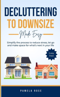Decluttering to Downsize