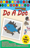 Do a Dot Paint Activity Book for Kids