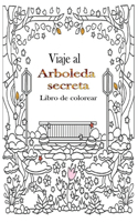 Viaje al Aarboleda secreta Libro de colorear