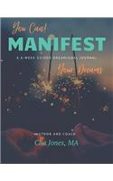 You Can! Manifest Your Dreams