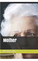Mother