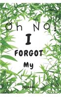 Oh NO! I FORGOT My PASSWORD