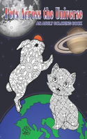 Pets Across the Universe: Adult Coloring Book