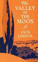 The Valley of the Moon (Annotated)