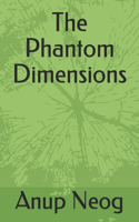 Phantom Dimensions