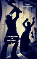La Criminalité Et Châtiment