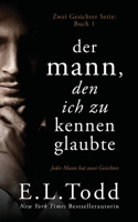 Mann, den ich zu kennen glaubte