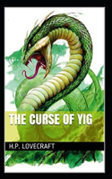 The Curse of Yig Annotated