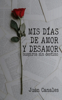 Mis días de amor y desamor