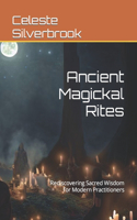 Ancient Magickal Rites