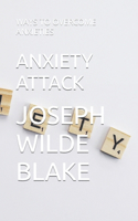 Anxiety Attack