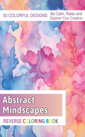 Abstract Mindscapes Reverse Coloring Book