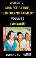 Laughing at Life (Part 2): A Guide to Chinese Satire, Humor and Comedy, Discover Satirical Humor, Learn Reading Funny Chinese Essays and Stories, Foreigner's Introduction to E