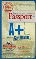 Mike Meyers' A+ Certification Passport