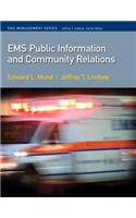 EMS Public Information and Community Relations