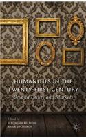Humanities in the Twenty-First Century