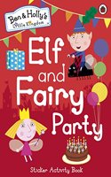 Ben and Holly's Little Kingdom: Elf and Fairy Party