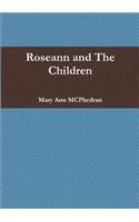 Roseann and The Children