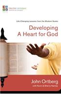 Developing a Heart for God