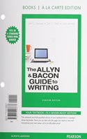 The Allyn & Bacon Guide to Writing, Concise Edition, Books a la Carte Edition: (English)
