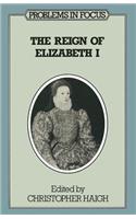The Reign of Elizabeth I
