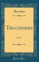 Thucydides: Book 3 (Classic Reprint)