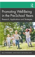 Promoting Well-Being in the Pre-School Years