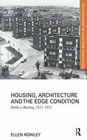 Housing, Architecture and the Edge Condition