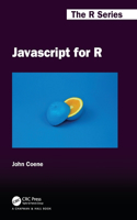 Javascript for R: (Chapman & Hall/CRC The R Series)