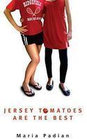 Jersey Tomatoes Are the Best