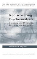 Rediscovering Psychoanalysis