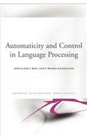 Automaticity and Control in Language Processing