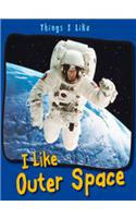 I Like Outer Space
