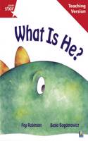 Rigby Star Guided Reading Red Level: What Is He? Teaching Version: (RIGBY STAR)