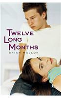 Twelve Long Months