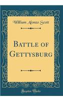 Battle of Gettysburg (Classic Reprint)
