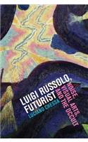 Luigi Russolo, Futurist