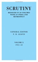 Scrutiny: A Quarterly Review: Volume 10, 1941–42