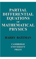 Partial Differential Equations of Mathematical Physics