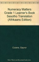 Numeracy Matters Grade 1 Learner's Book Sesotho Translation