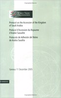 Protocol on the Accession of the Kingdom of Saudi Arabia: Volume 3