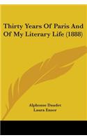 Thirty Years Of Paris And Of My Literary Life (1888)