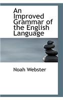 An Improved Grammar of the English Language